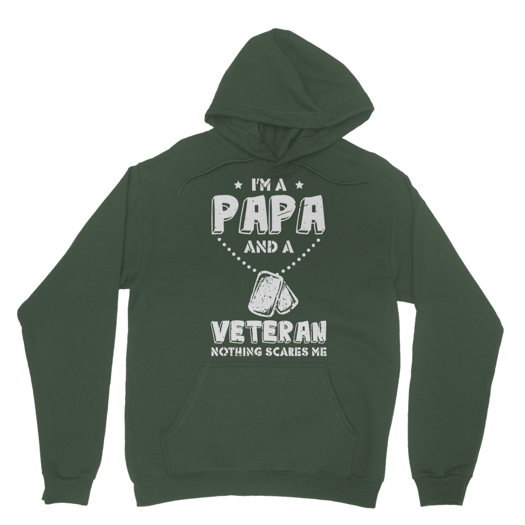 I'm a Papa & a Veteran - Nothing Scares Me Classic Adult Hoodie
