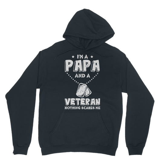 I'm a Papa & a Veteran - Nothing Scares Me Classic Adult Hoodie