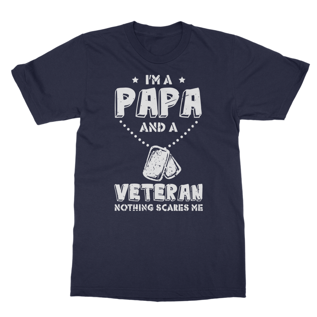 I'm a Papa & a Veteran - Nothing Scares Me Classic Adult T-Shirt