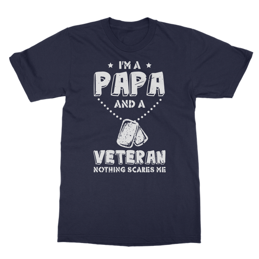 I'm a Papa & a Veteran - Nothing Scares Me Classic Adult T-Shirt