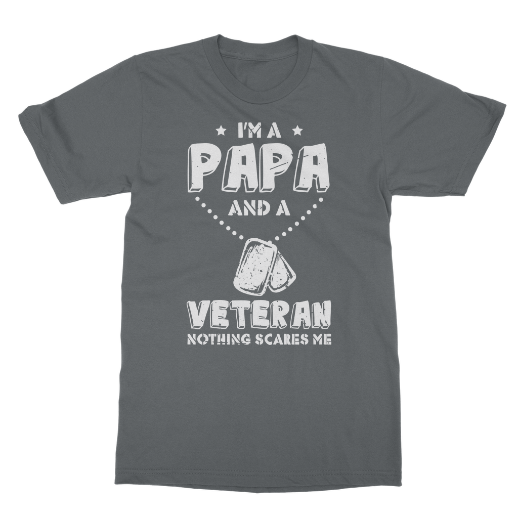 I'm a Papa & a Veteran - Nothing Scares Me Classic Adult T-Shirt