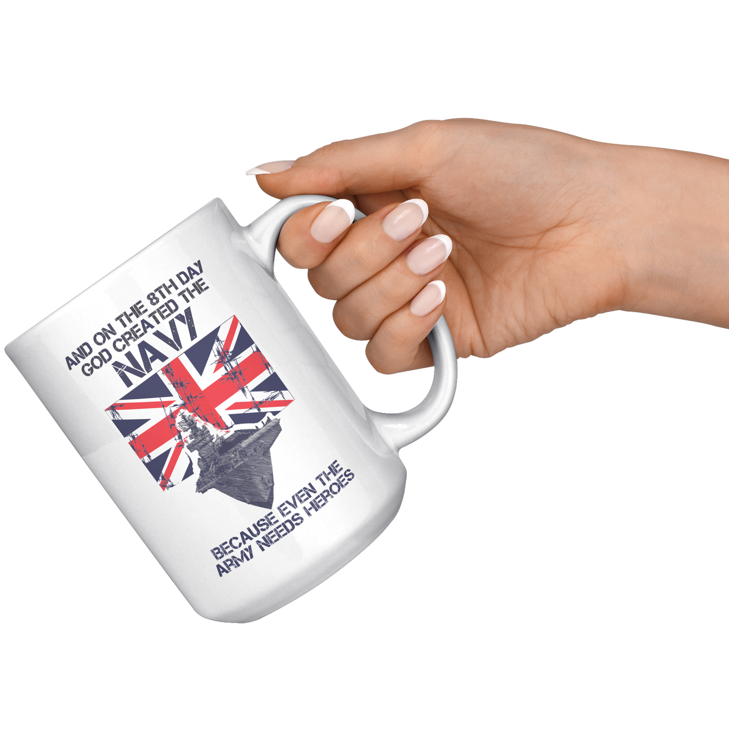 The_Navy_Are_Heroes__-_11oz1lb_Mug_15oz_White_RH_Model_Mockup.png