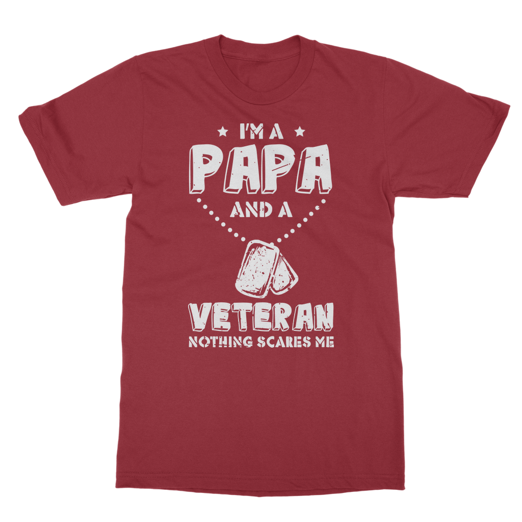 I'm a Papa & a Veteran - Nothing Scares Me Classic Adult T-Shirt