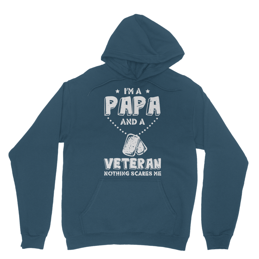 I'm a Papa & a Veteran - Nothing Scares Me Classic Adult Hoodie