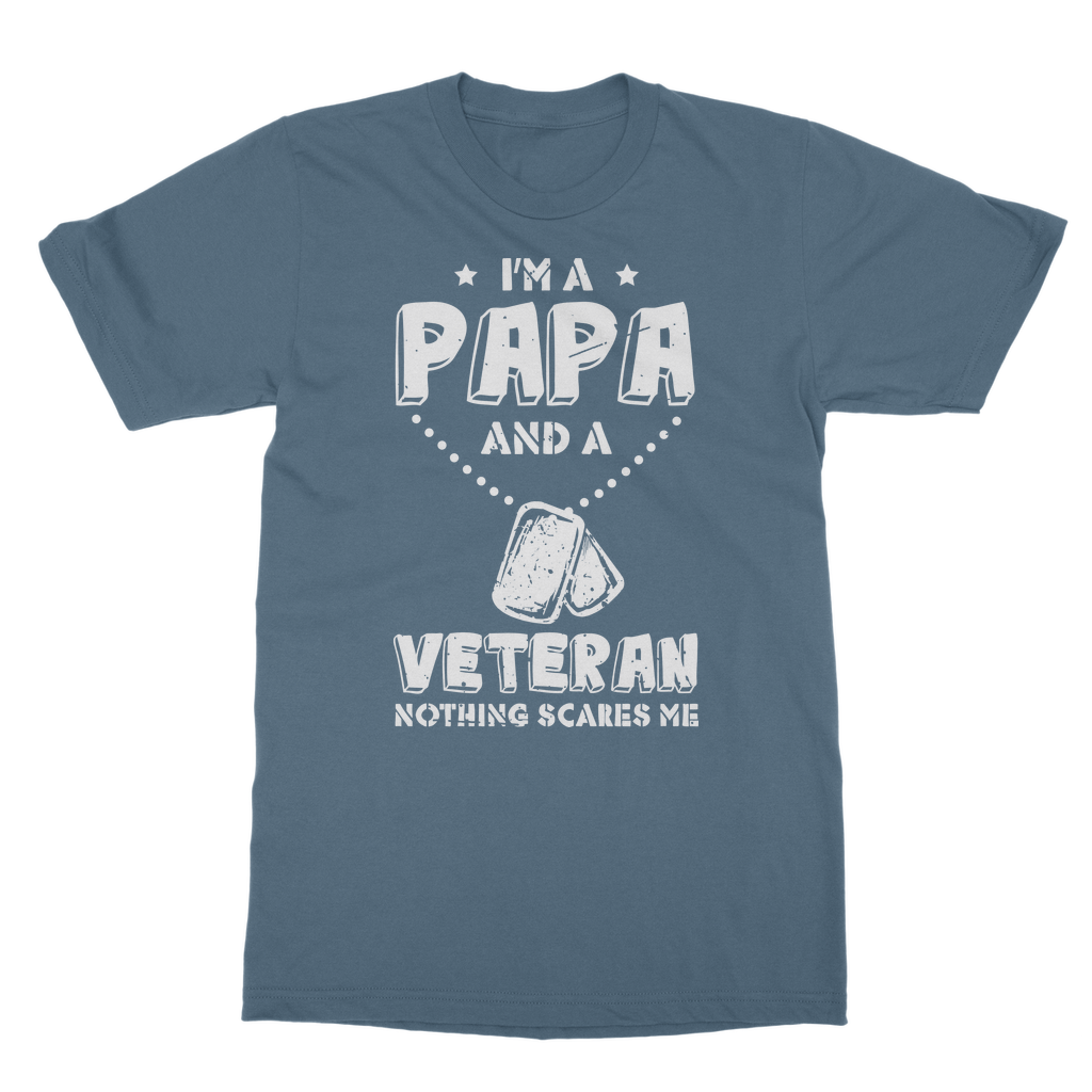 I'm a Papa & a Veteran - Nothing Scares Me Classic Adult T-Shirt