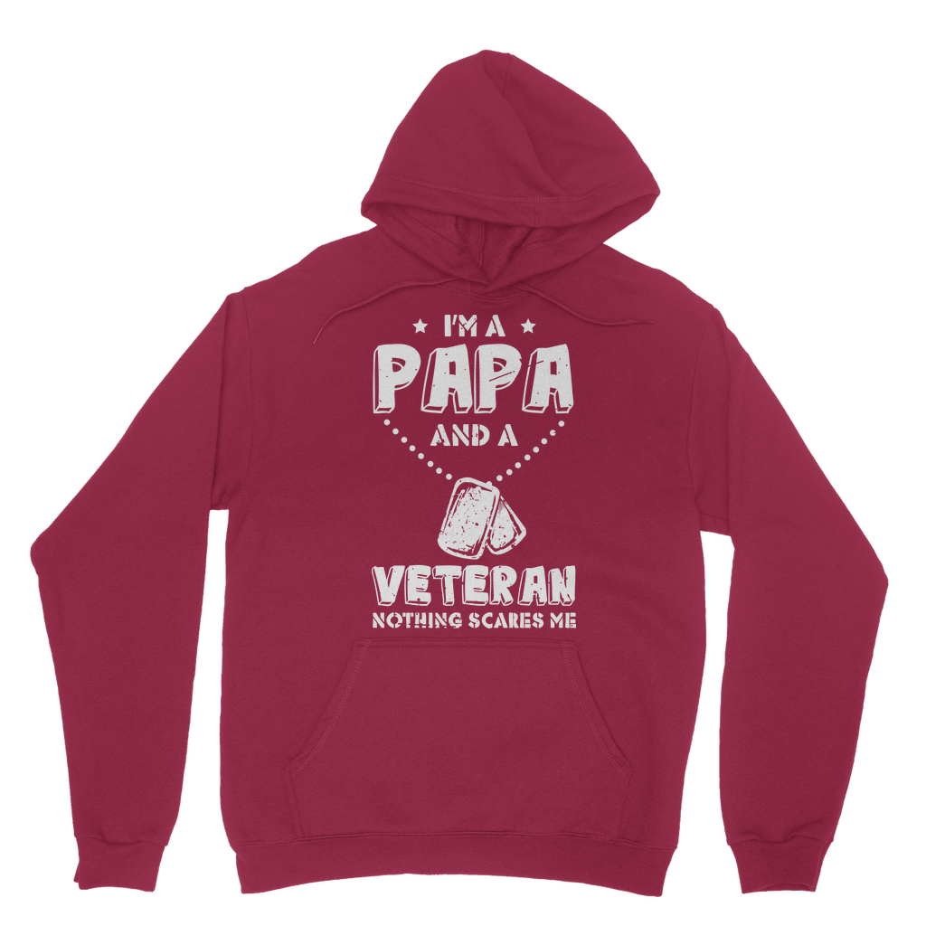 I'm a Papa & a Veteran - Nothing Scares Me Classic Adult Hoodie