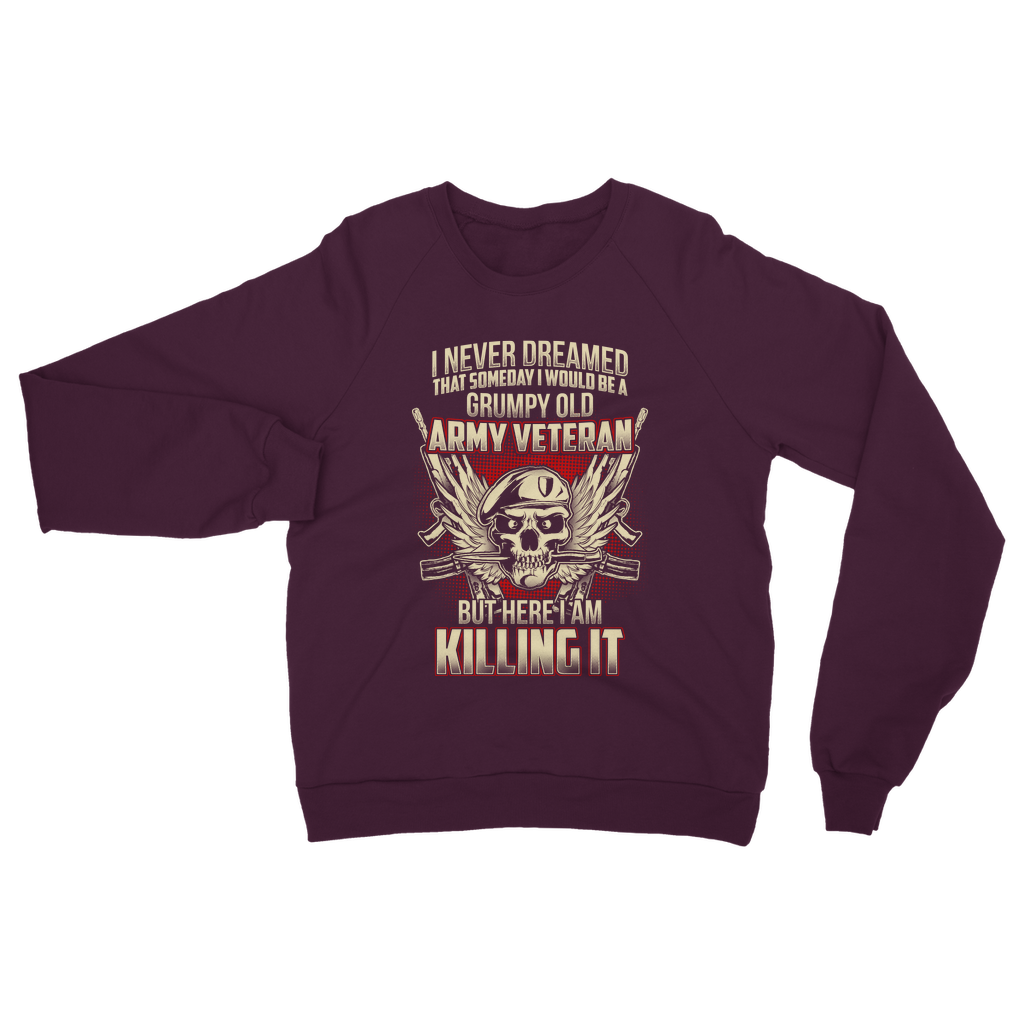 Grumpy Old Army Veteran Classic Adult Sweatshirt