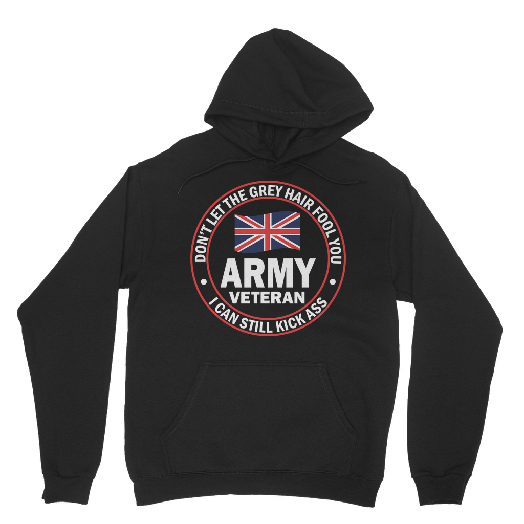 Army Veteran - I Can Still Kick A** Classic Adult Hoodie