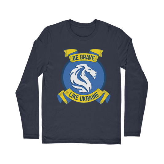 Be Brave Like Ukraine Classic Long Sleeve T-Shirt