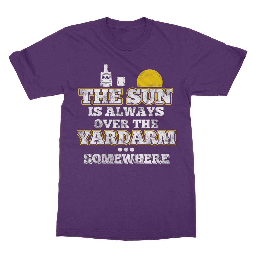 The Sun Is Always Over The Yardarm Somewhere Classic Adult T-Shirt
