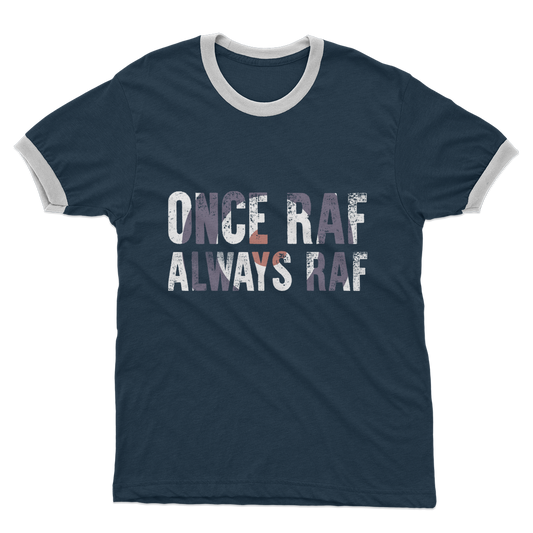 Once RAF Always RAF Adult Ringer T-Shirt