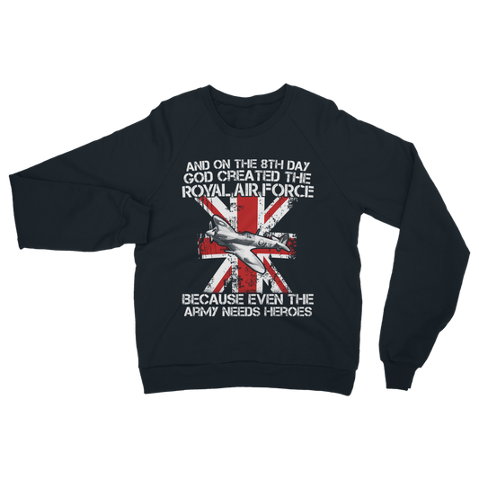 Royal Air Force Are Heroes Classic Adult Sweatshirt