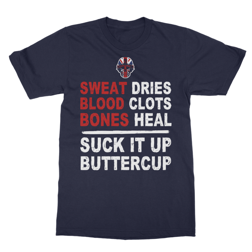 Suck It Up Buttercup Classic Adult T-Shirt