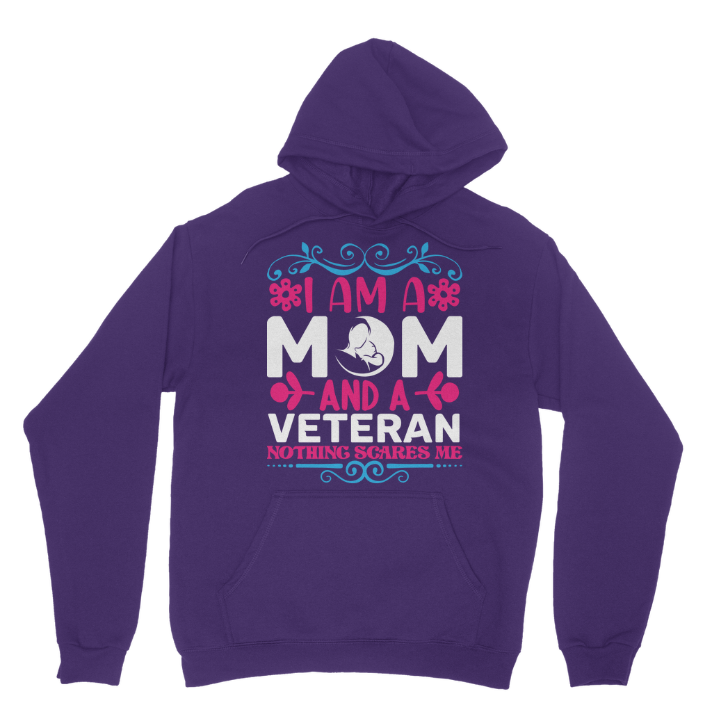 Mom and a Veteran - Nothing Scares Me Classic Adult Hoodie
