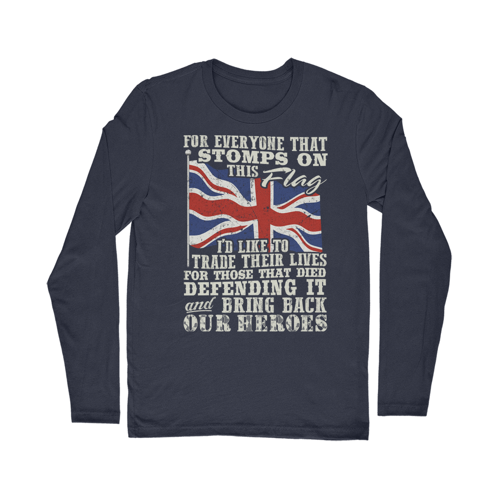 Don't Stomp On This Flag Classic Long Sleeve T-Shirt