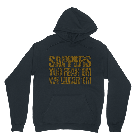 Sappers - You Fear 'Em We Clear 'Em Classic Adult Hoodie