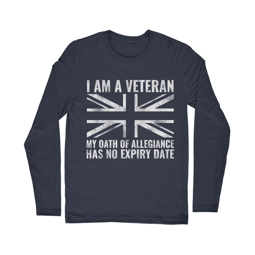 My Oath Of Allegiance Has No Expiry Date Classic Long Sleeve T-Shirt