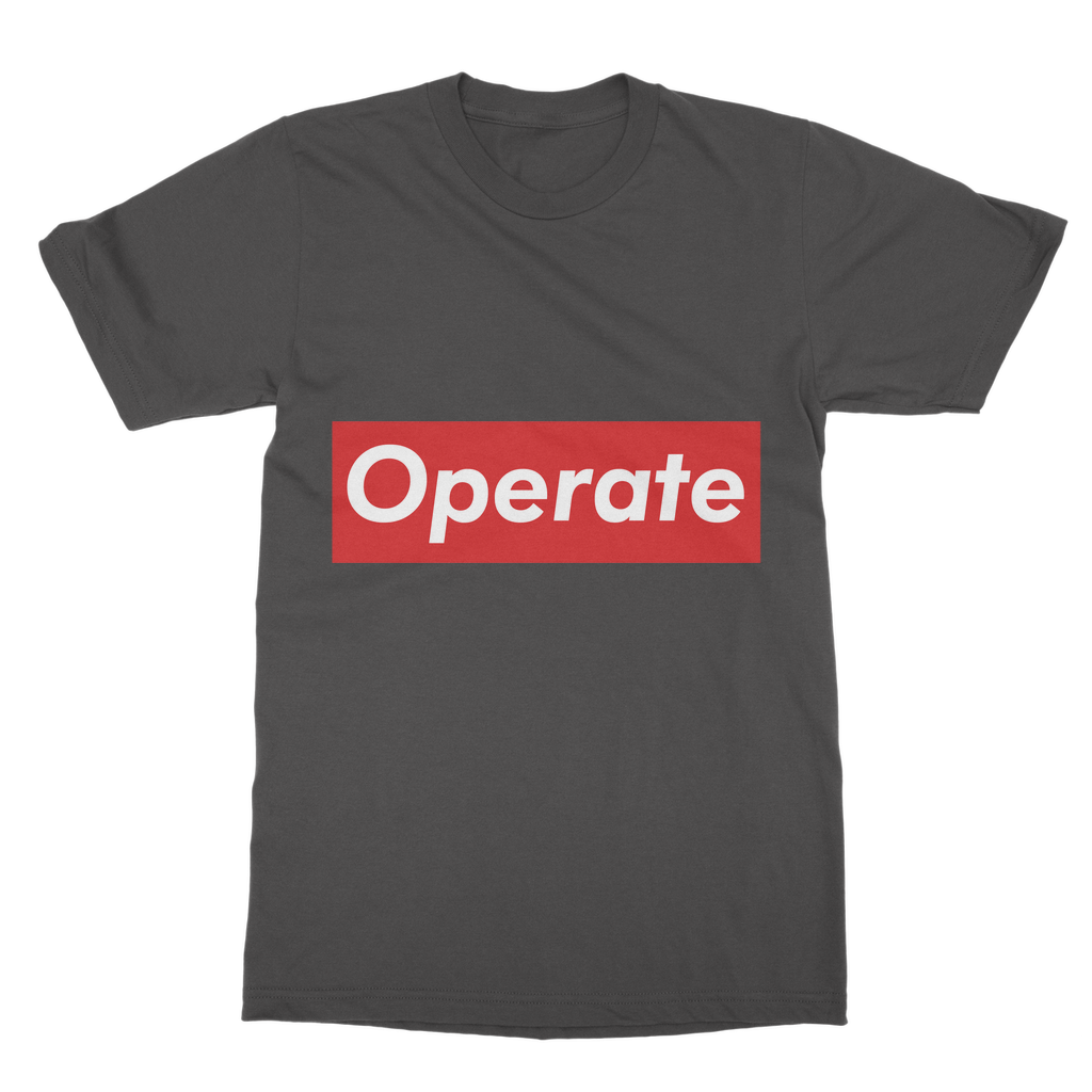 Operate Classic Adult T-Shirt