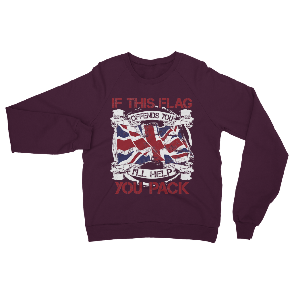 If This Flag Offends You I'll Help You Pack Classic Adult Sweatshirt