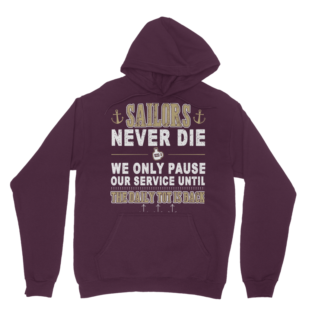 Sailors - Daily Tot Is Back Classic Adult Hoodie
