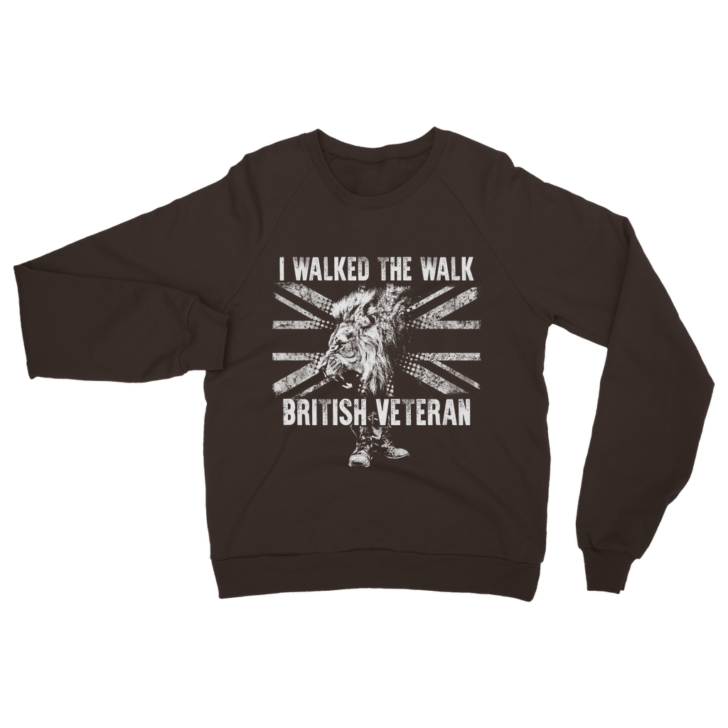 British Veteran - I Walked The Walk Classic Adult Sweatshirt