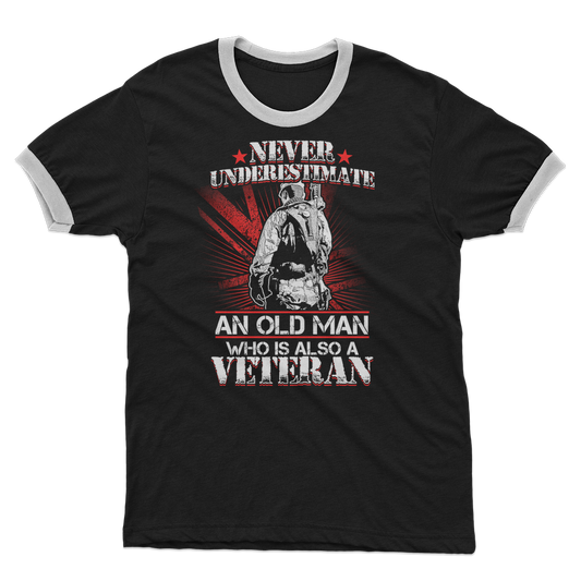 Never Underestimate An Old Man Who Is Also A Veteran Adult Ringer T-Shirt