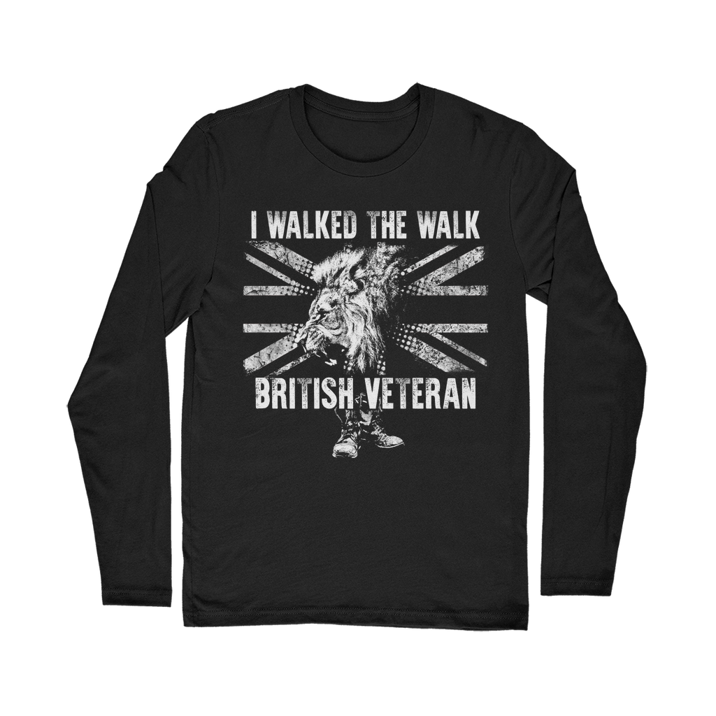 British Veteran - I Walked The Walk Classic Long Sleeve T-Shirt
