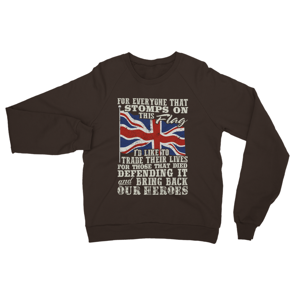 Don't Stomp On This Flag Classic Adult Sweatshirt