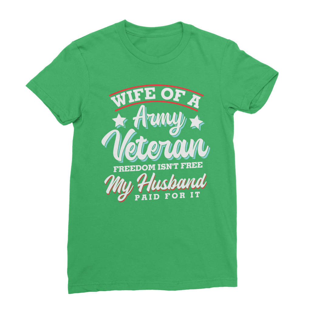 Wife of a Army Veteran Classic Women's T-Shirt
