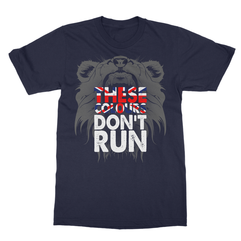 These Colours Don't Run Classic Adult T-Shirt