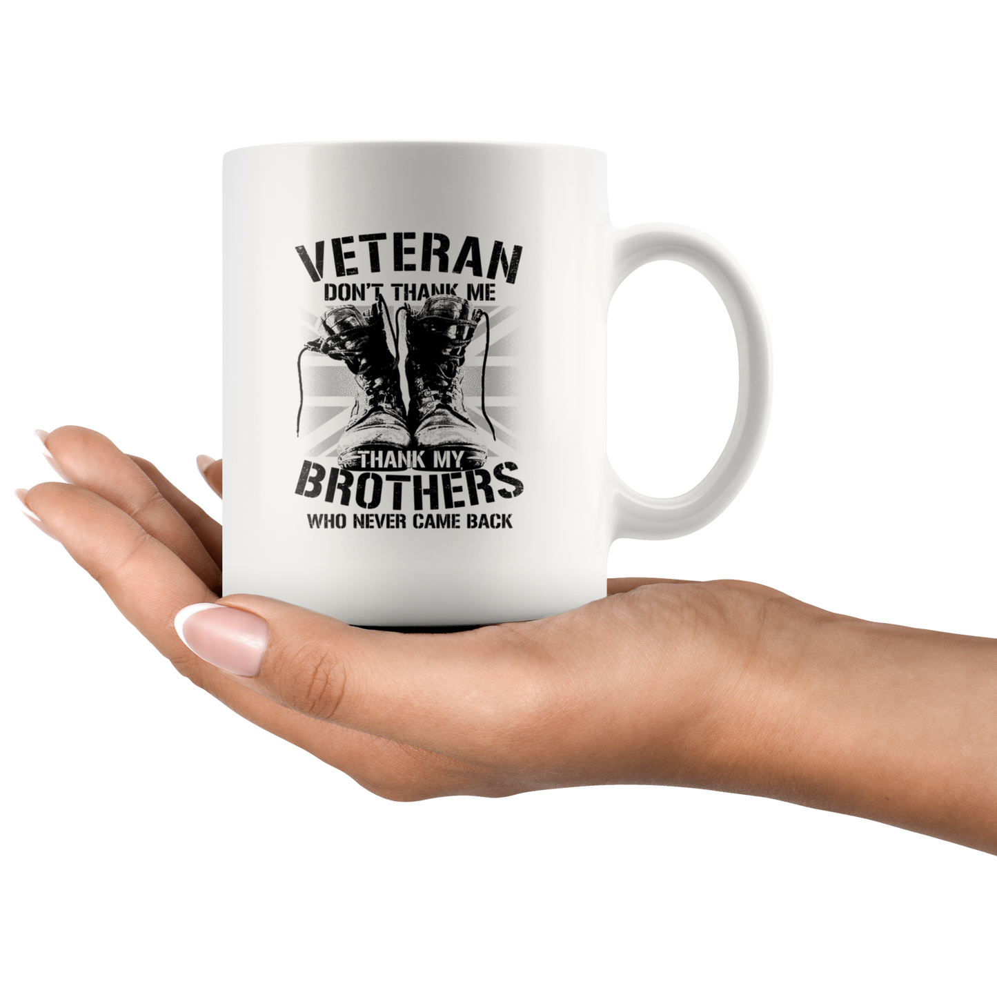 Veteran Don't Thank Me - White 11oz&1lb Mug