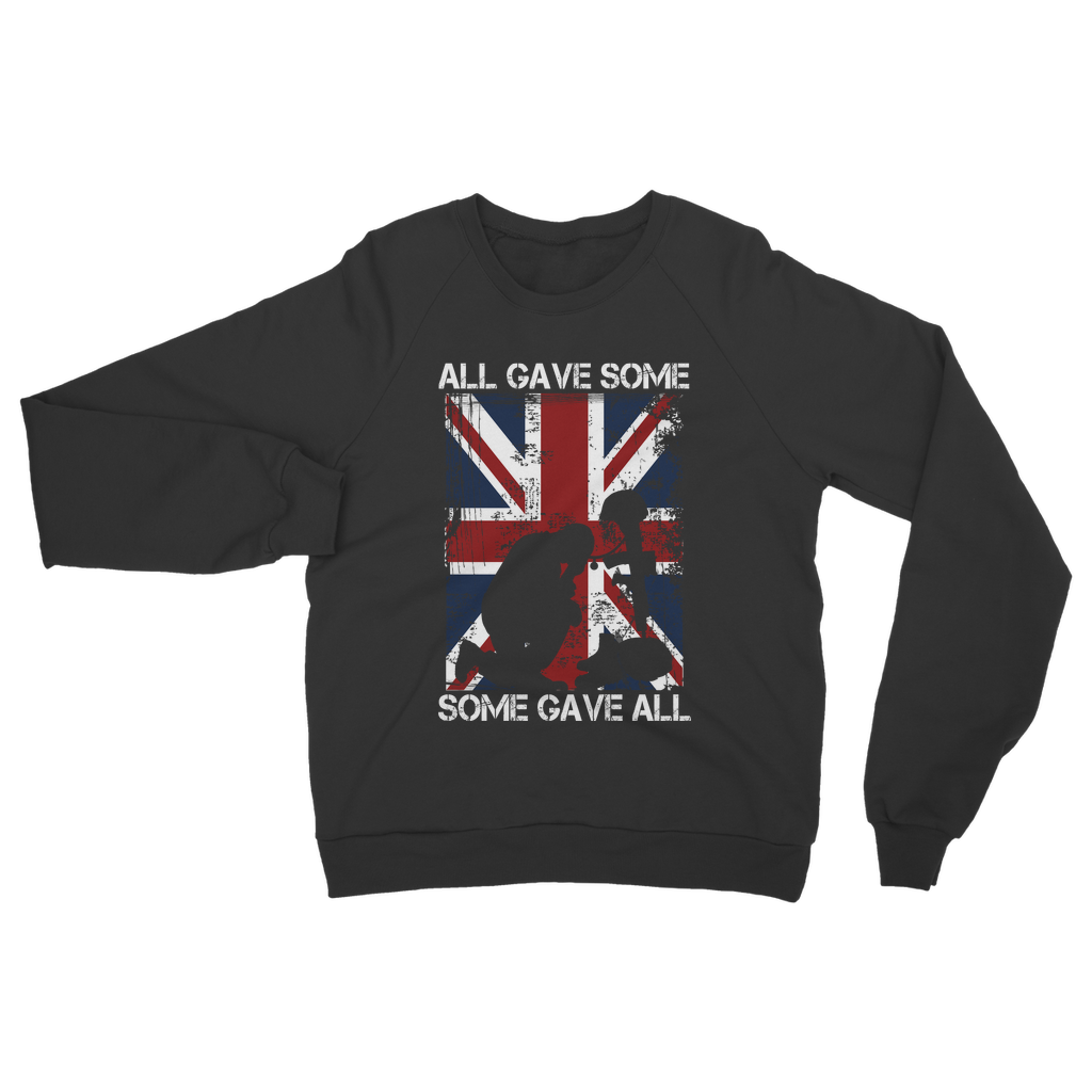All Gave Some, Some Gave All Classic Adult Sweatshirt