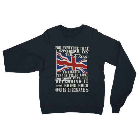 Don't Stomp On This Flag Classic Adult Sweatshirt