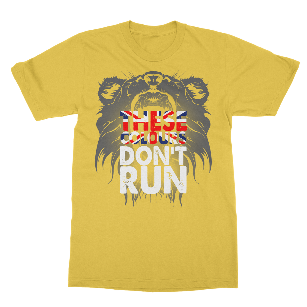 These Colours Don't Run Classic Adult T-Shirt