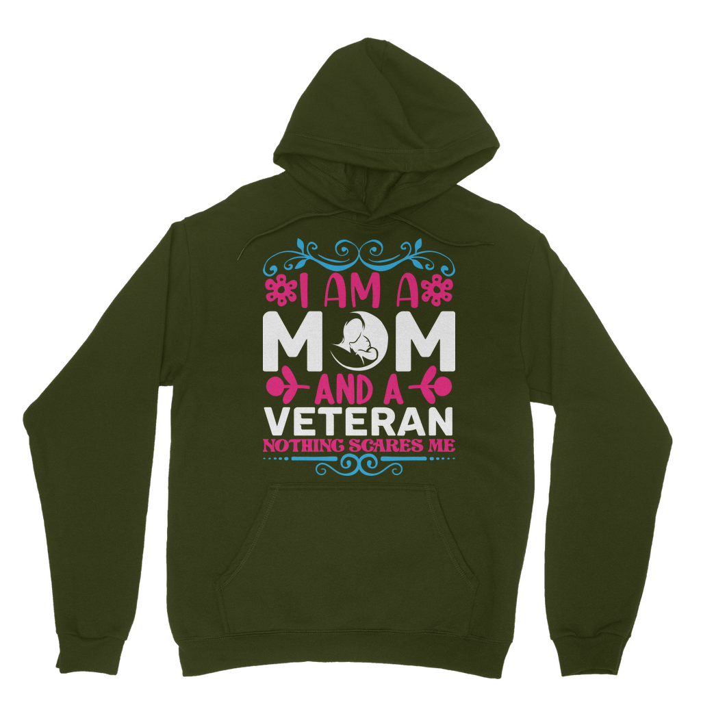 Mom and a Veteran - Nothing Scares Me Classic Adult Hoodie