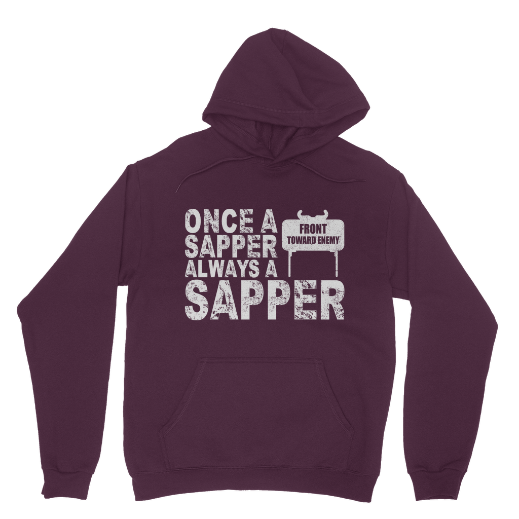 Once A Sapper Always A Sapper Classic Adult Hoodie
