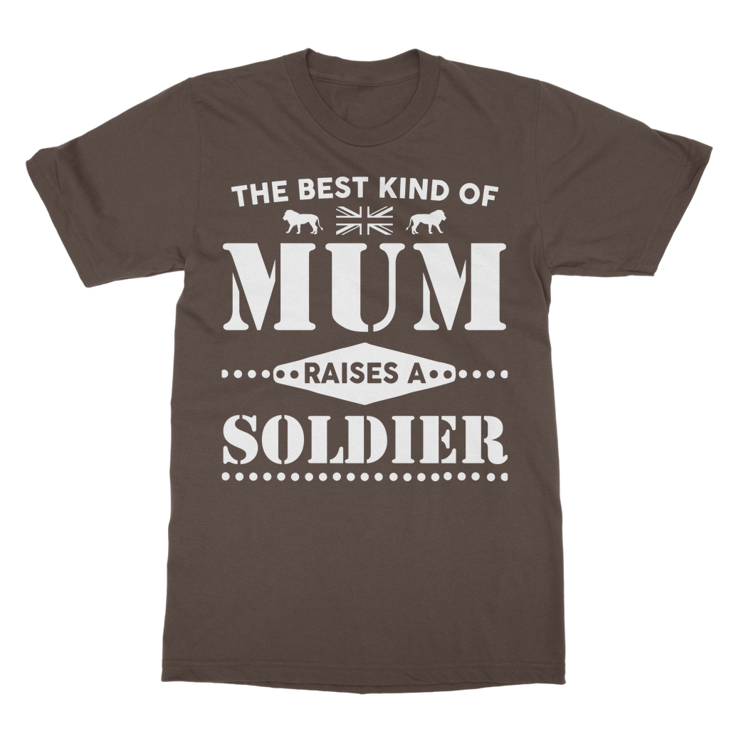 The Best Kind Of Mum Raises A Soldier Classic Adult T-Shirt