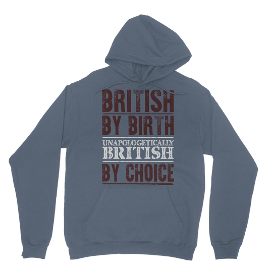 British By Birth Unapologetically British By Choice Classic Adult Hoodie