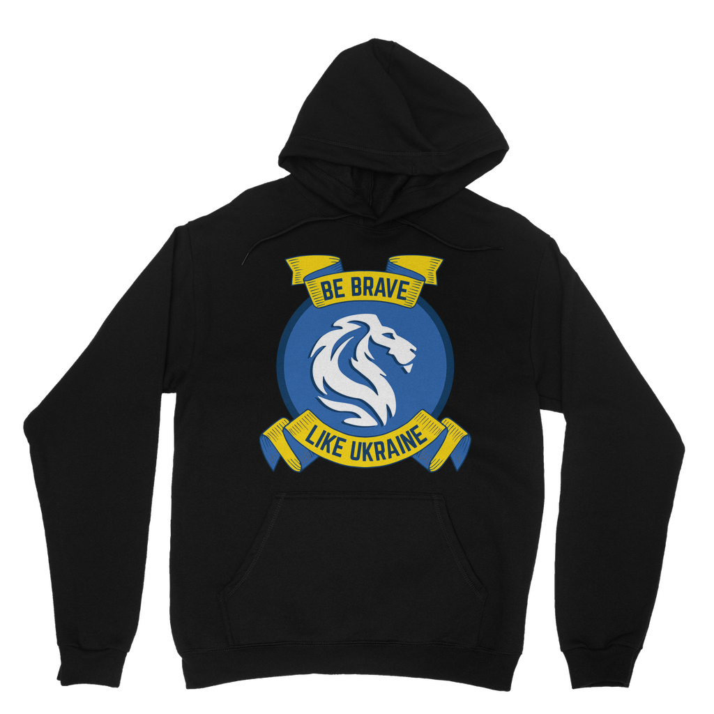 Be Brave Like Ukraine Classic Adult Hoodie
