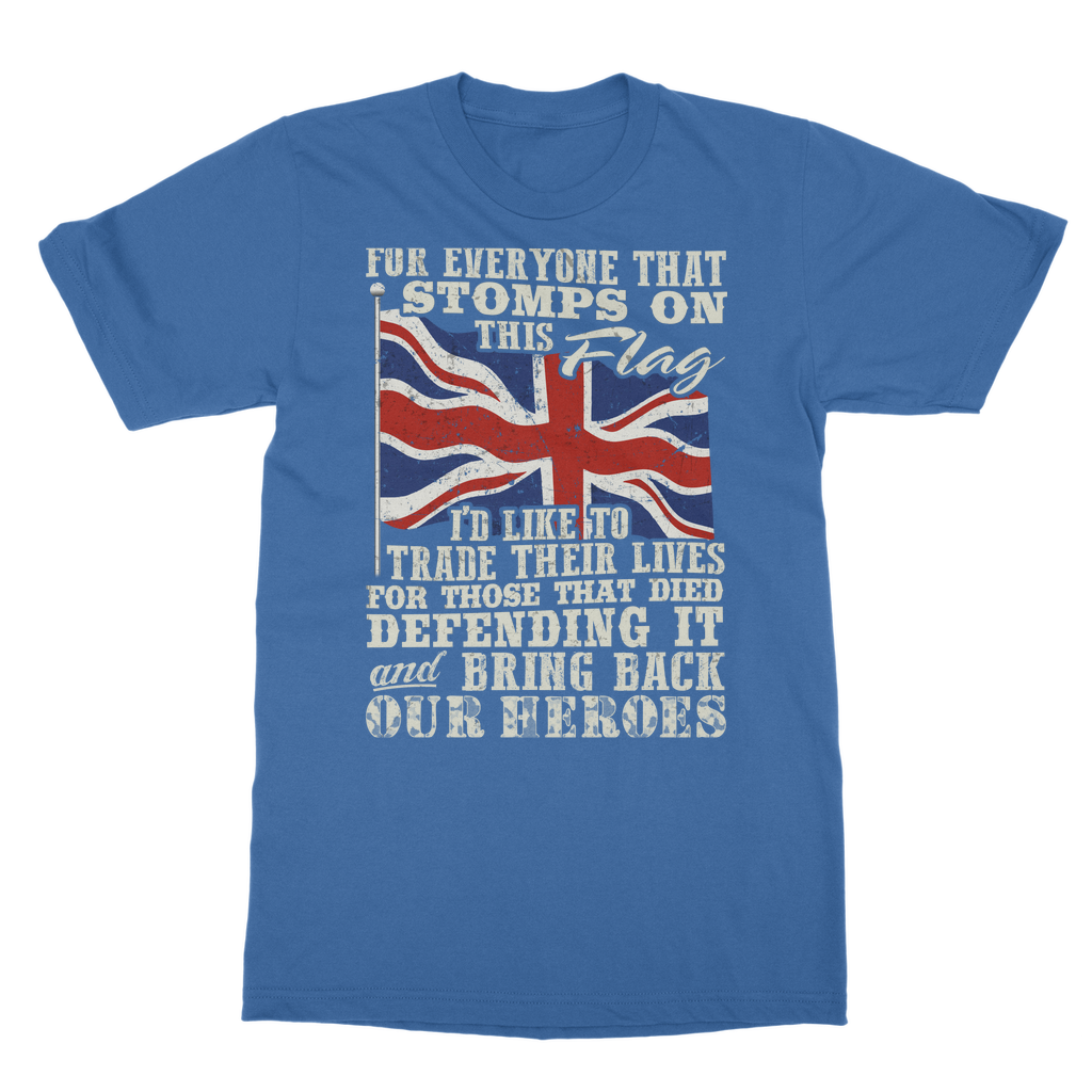 Don't Stomp On This Flag Classic Adult T-Shirt