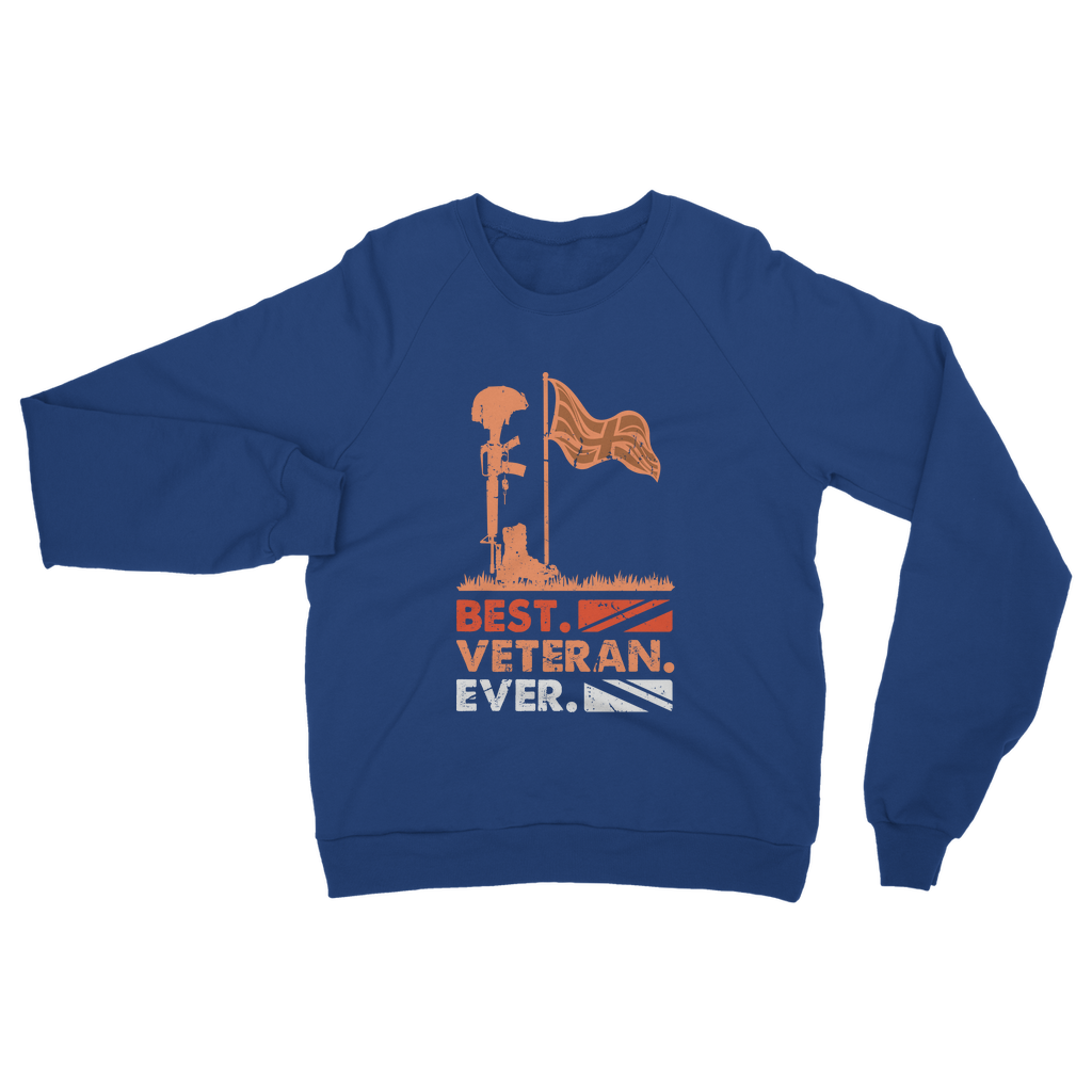 Best. Veteran. Ever. Classic Adult Sweatshirt