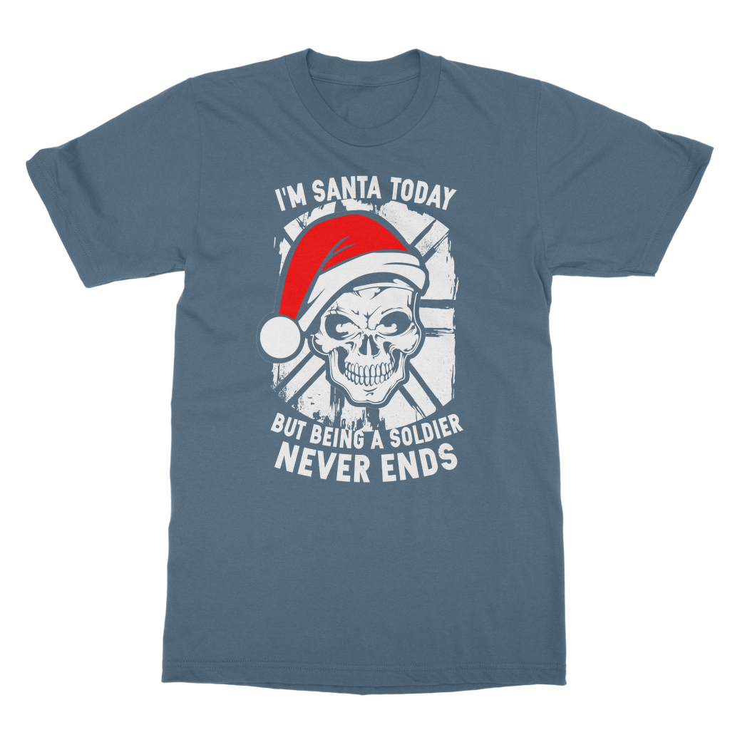 I'm Santa Today But.. Christmas Classic Adult T-Shirt
