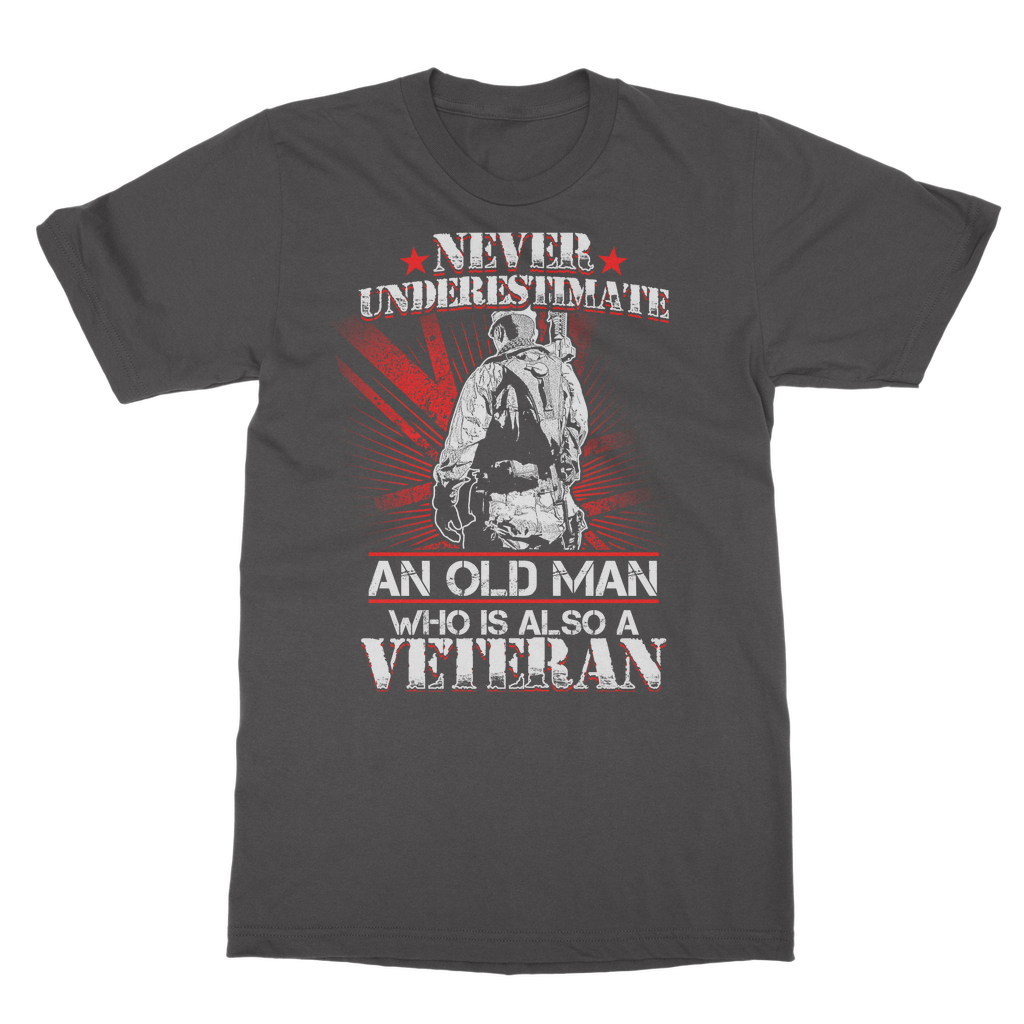 Never Underestimate An Old Man Who Is Also A Veteran Classic Adult T-Shirt