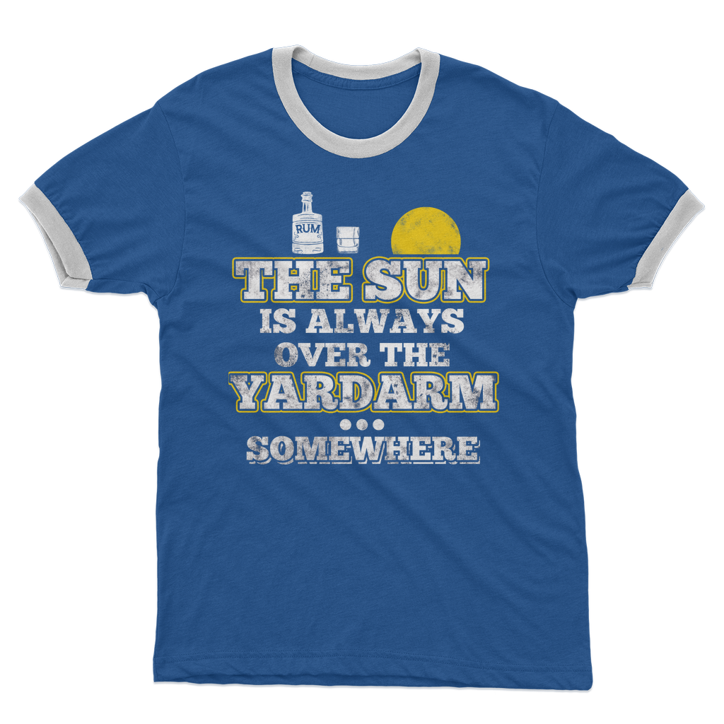 The Sun Is Always Over The Yardarm Somewhere Adult Ringer T-Shirt