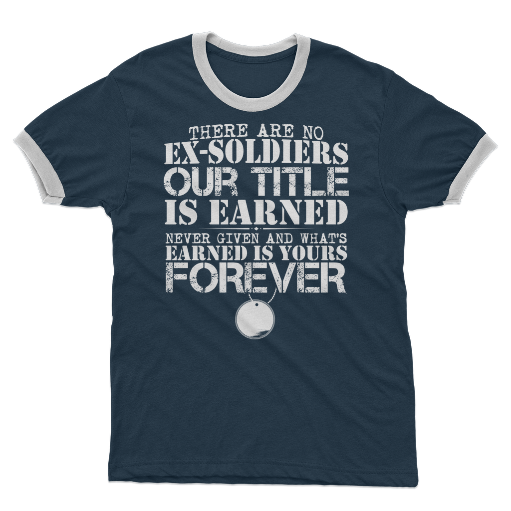 There Are No Ex-Soldiers Adult Ringer T-Shirt