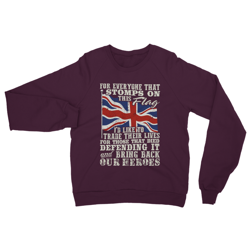 Don't Stomp On This Flag Classic Adult Sweatshirt