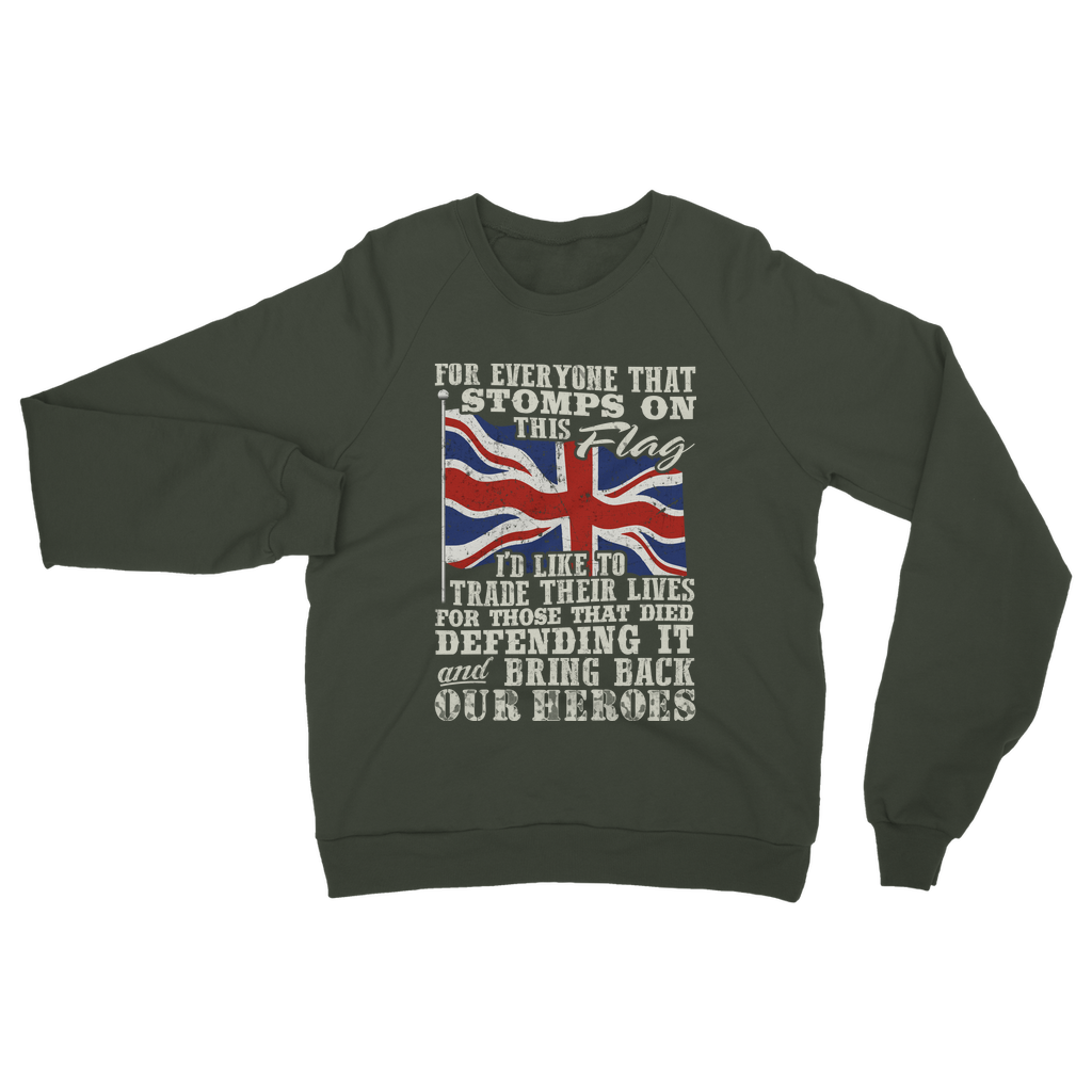 Don't Stomp On This Flag Classic Adult Sweatshirt