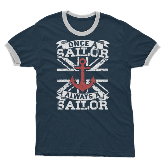 Once A Sailor Always A Sailor Adult Ringer T-Shirt