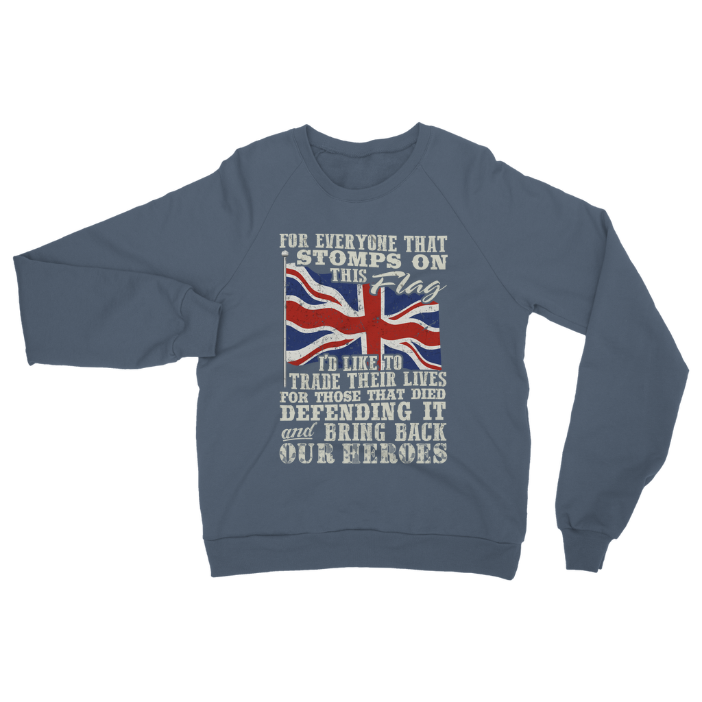 Don't Stomp On This Flag Classic Adult Sweatshirt