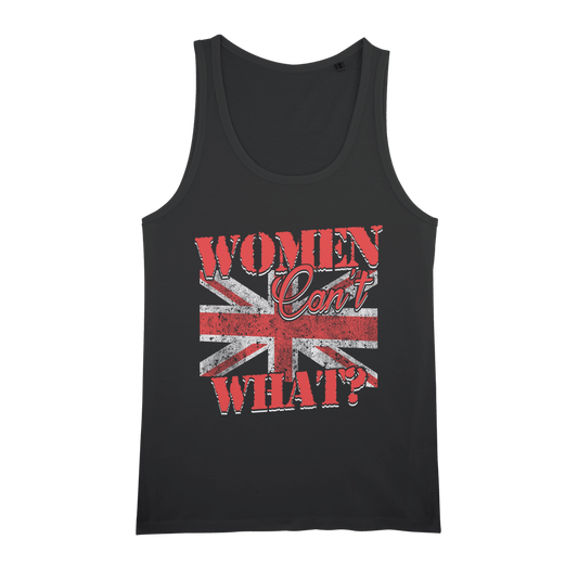 Women Can't What? Organic Jersey Womens Tank Top